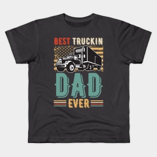 Vintage Best Truckin Dad Ever Kids T-Shirt